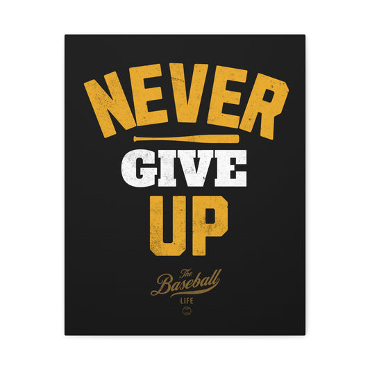 Never Give Up Wall Art Canvas_Black Vertical