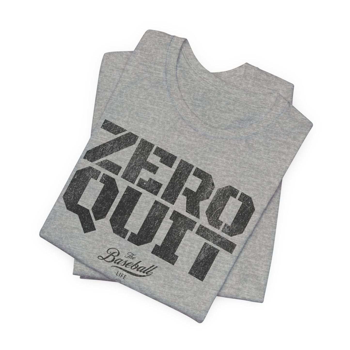 Zero Quit Baseball T-Shirt