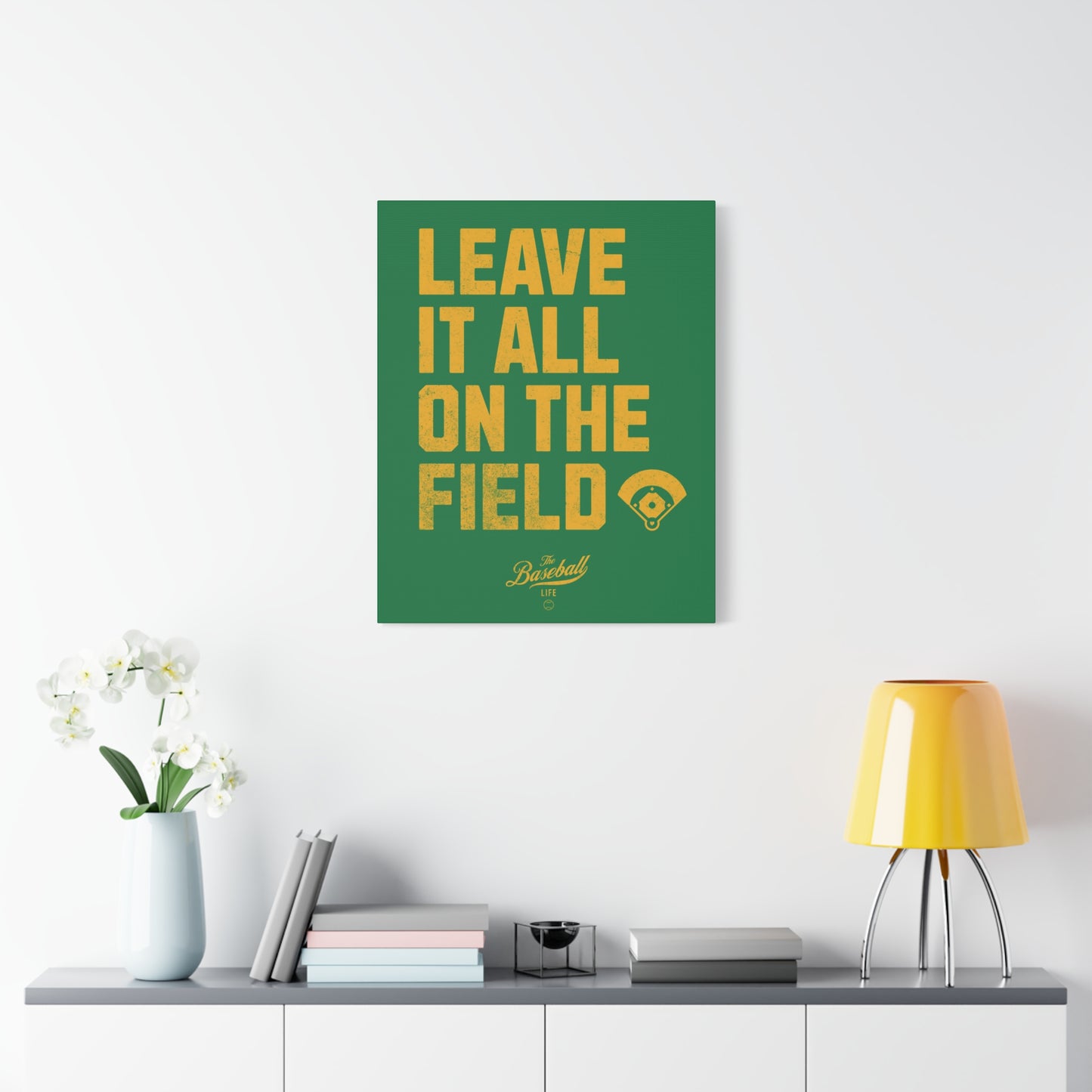Leave It All On The Field Wall Art Canvas_Vertical