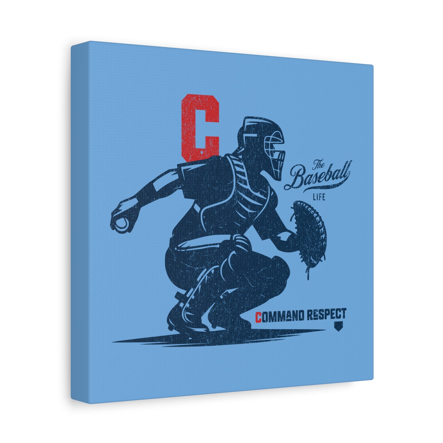 Catcher_Command Respect Wall Art Canvas_Carolina Blue