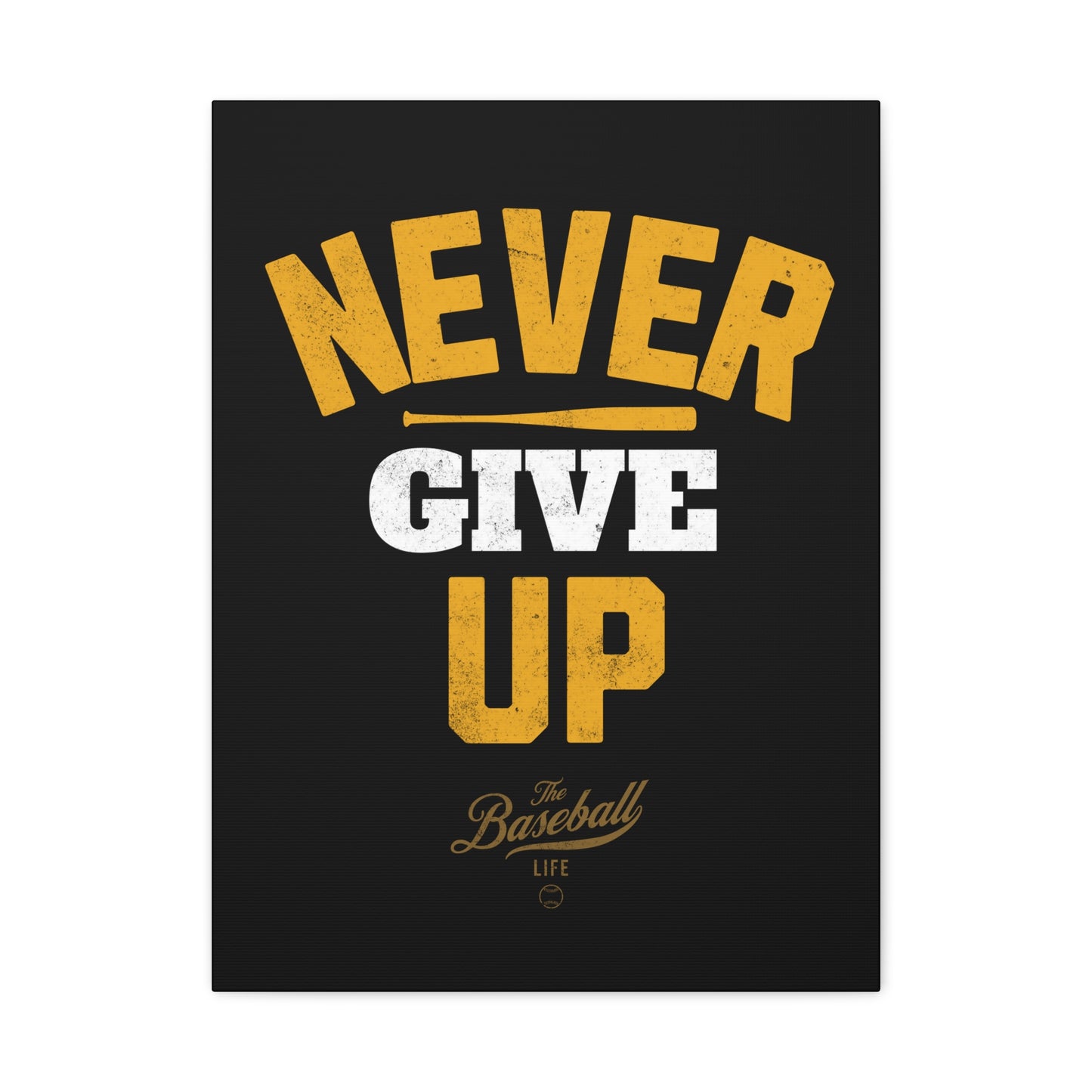 Never Give Up Wall Art Canvas_Black Vertical
