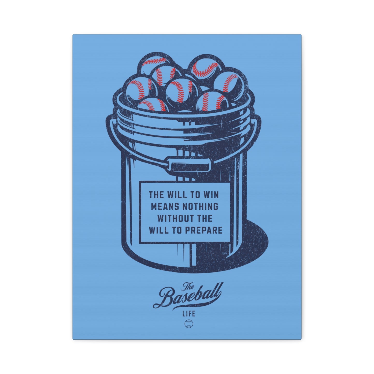 Bucket of Balls (The Will To Prepare) Wall Art Canvas_Carolina Blue Vertical