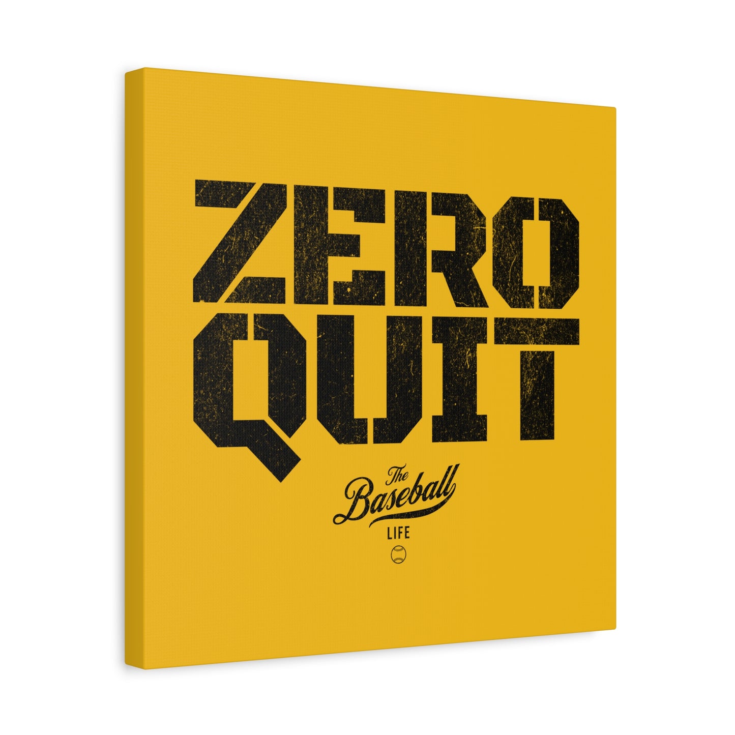 Zero Quit Wall Art Canvas_Yellow Gold