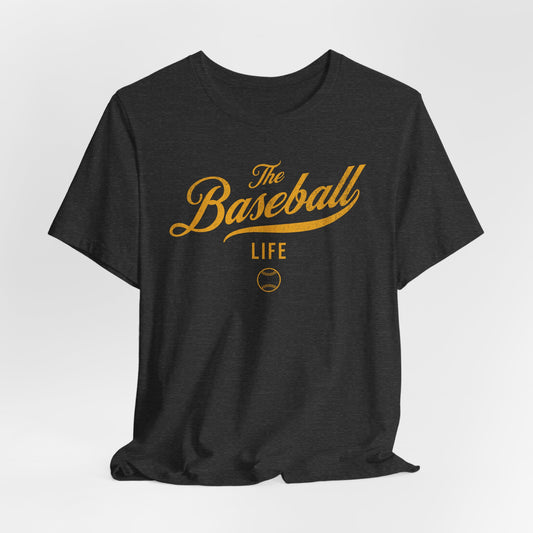 The Baseball Life Classic Script T-Shirt_Yellow Gold Print