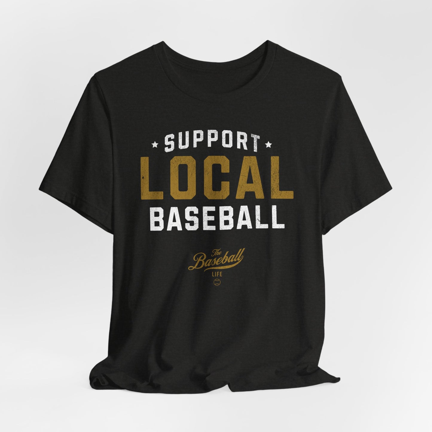 Support Local Baseball T-Shirt