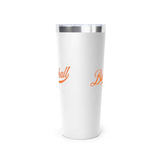 The Baseball Life 22oz Insulated Travel Tumbler_White w Orange Print