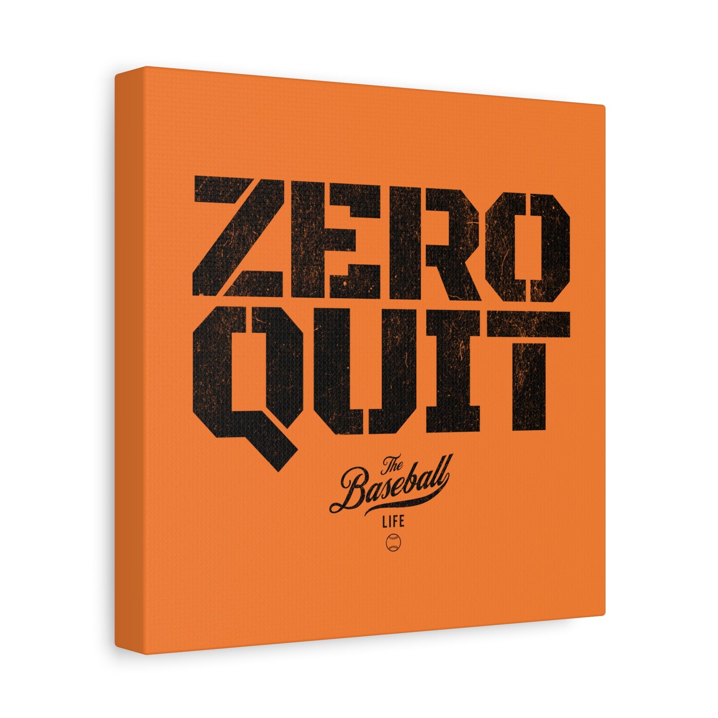 Zero Quit Wall Art Canvas_Orange
