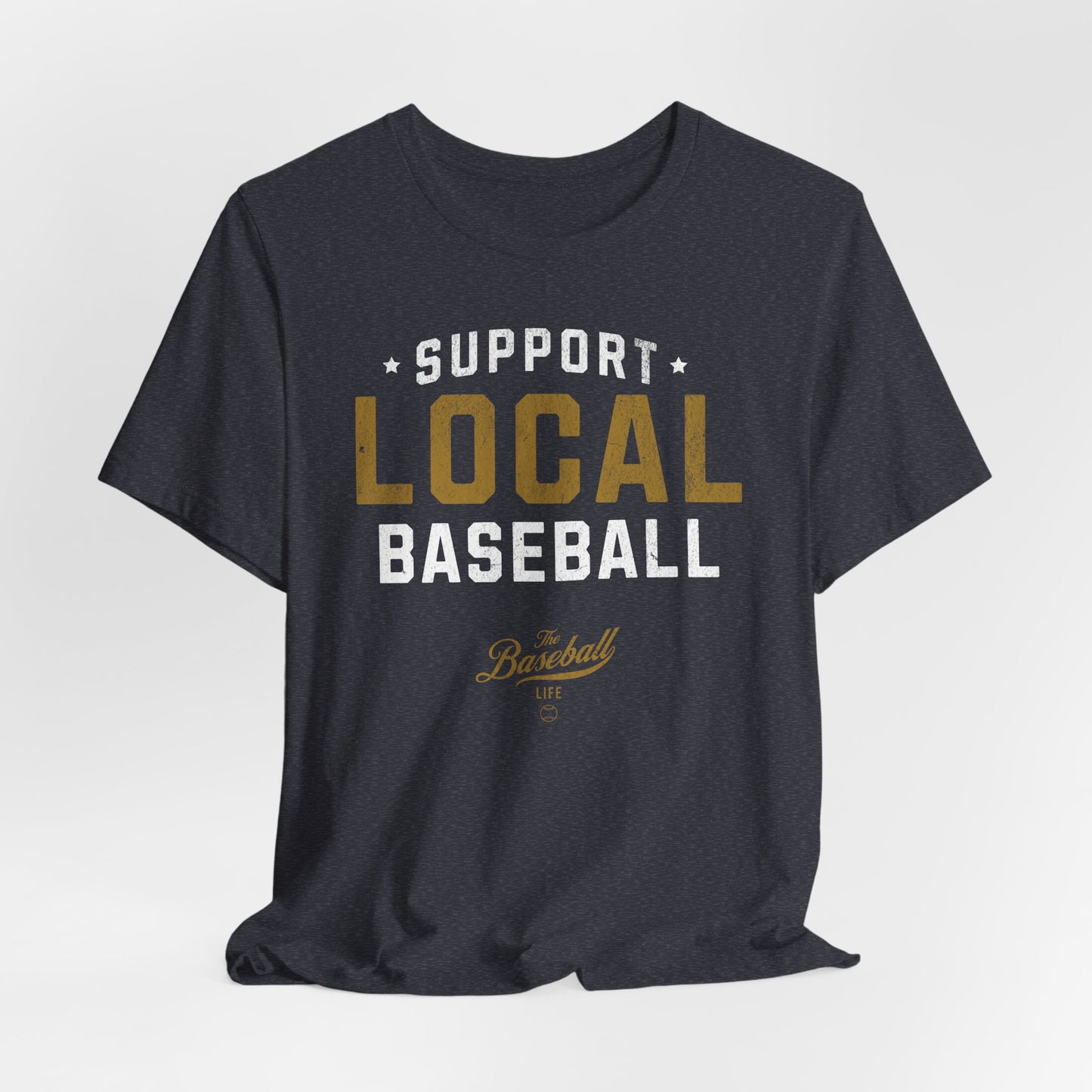 Support Local Baseball T-Shirt