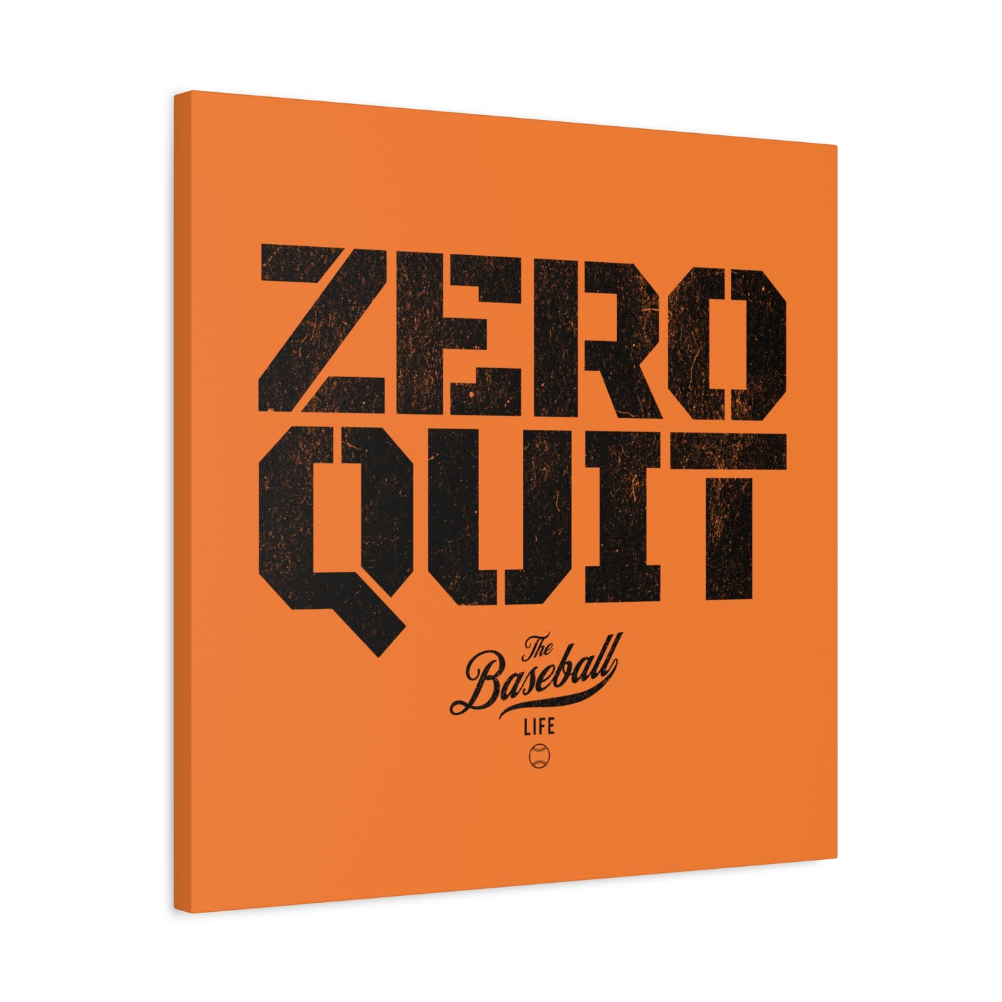 Zero Quit Wall Art Canvas_Orange