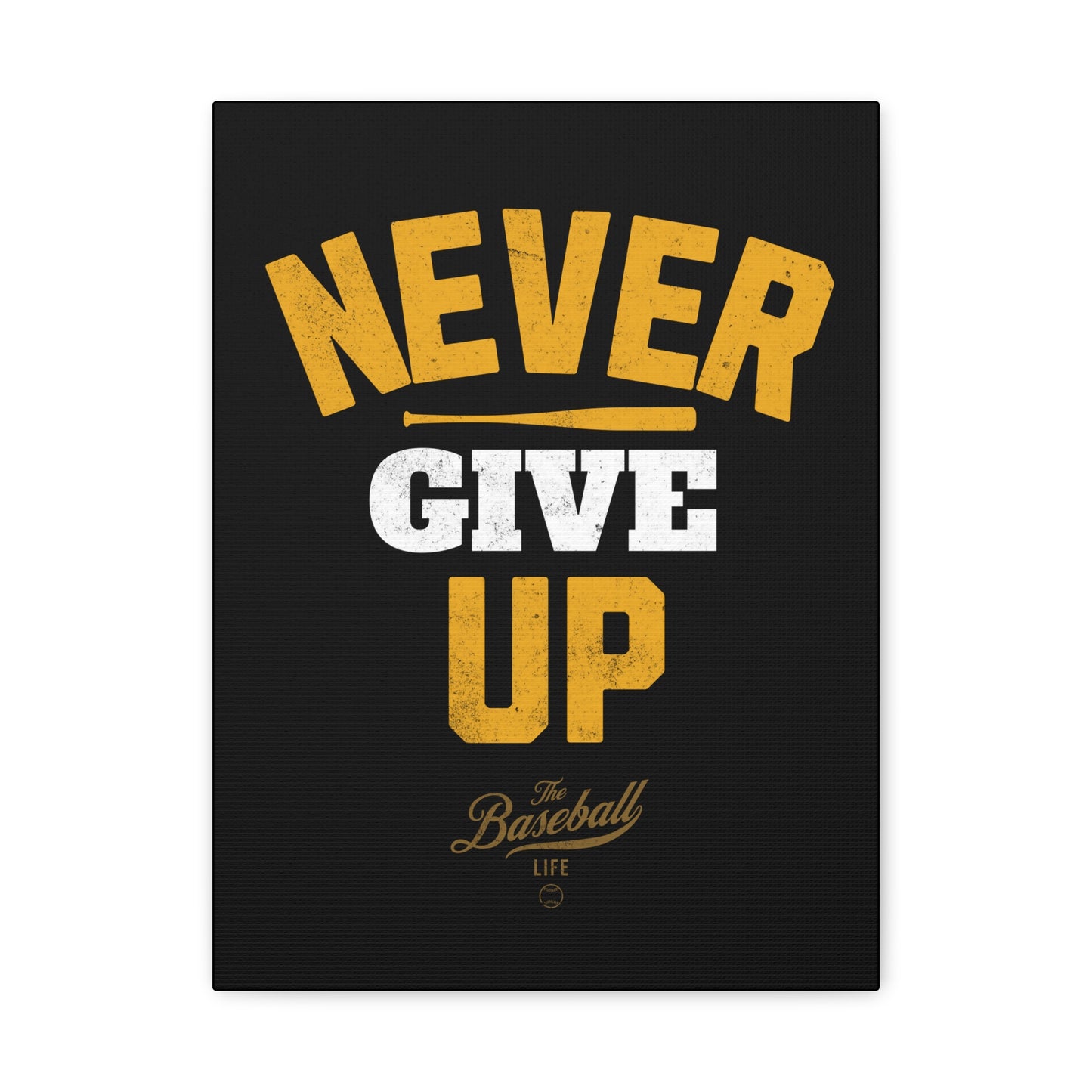 Never Give Up Wall Art Canvas_Black Vertical