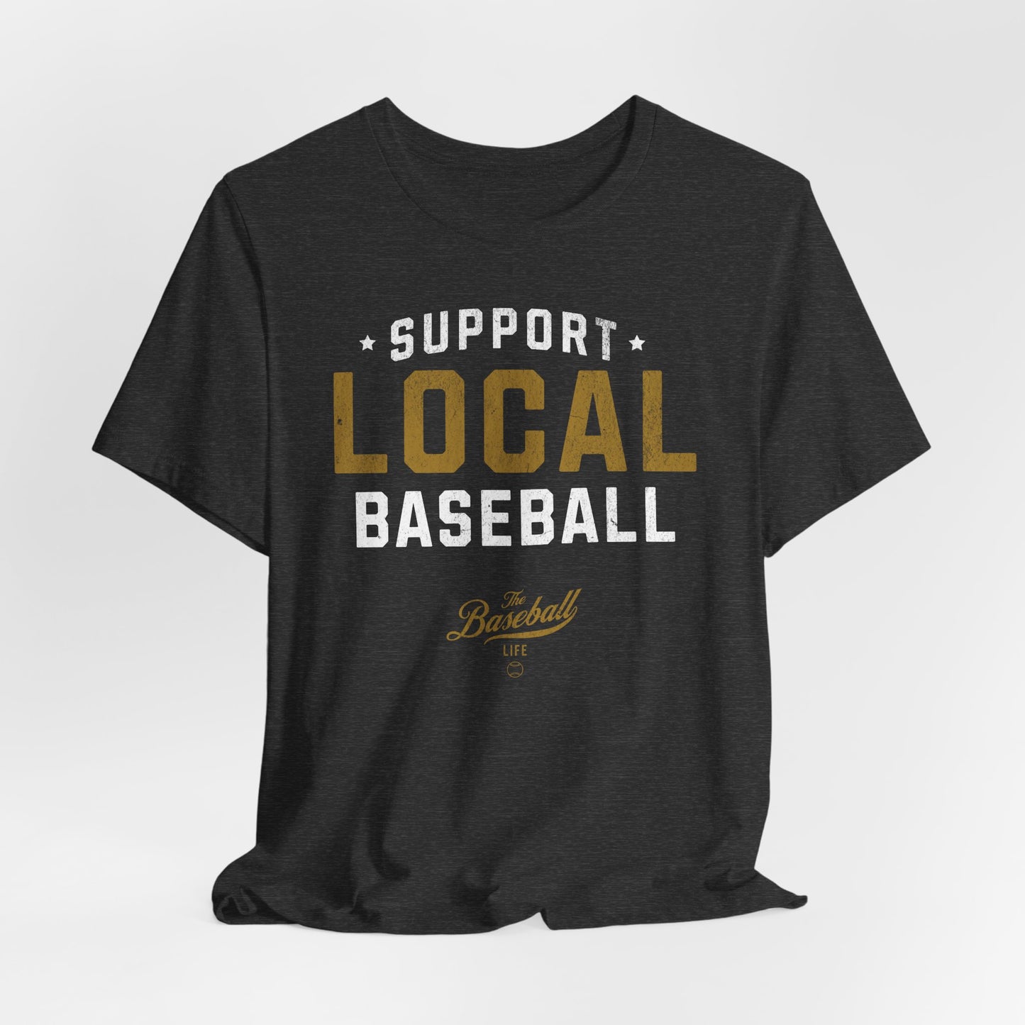 Support Local Baseball T-Shirt