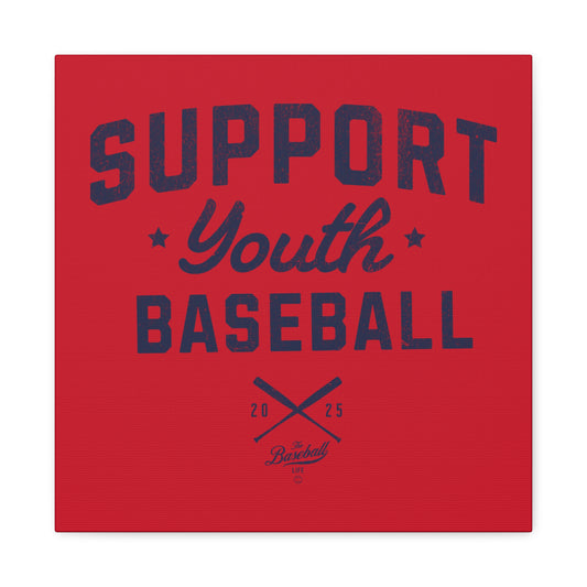 Support Youth Baseball Wall Art Canvas