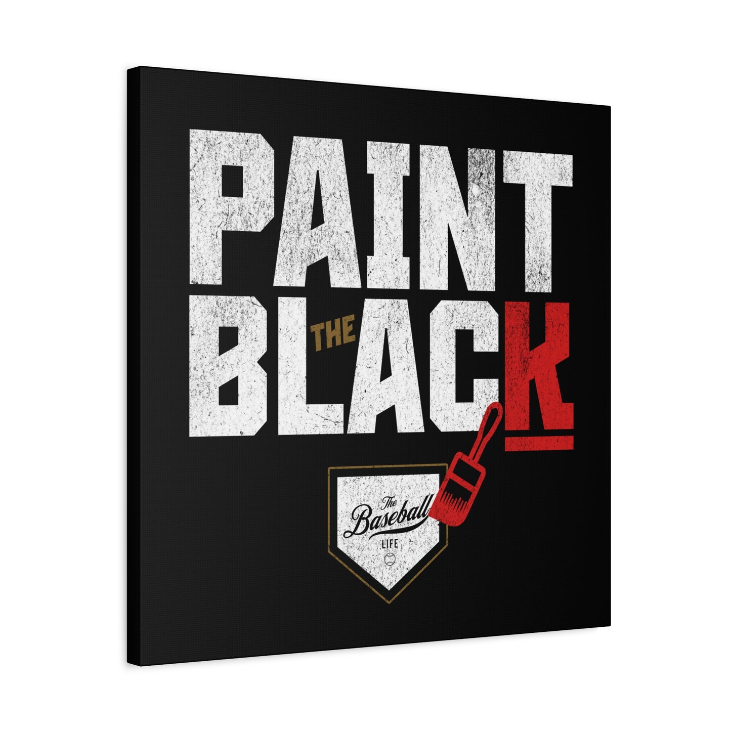 Paint The Black Wall Art Canvas