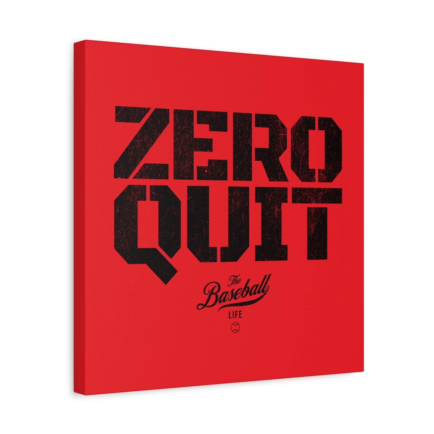 Zero Quit Wall Art Canvas_Bright Red