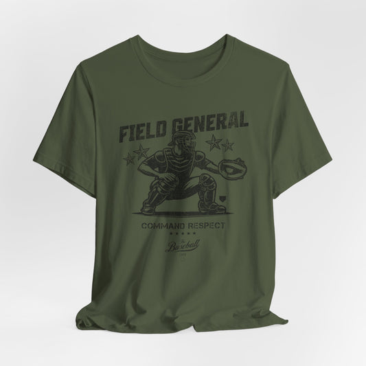 Field General Catcher Baseball T-Shirt