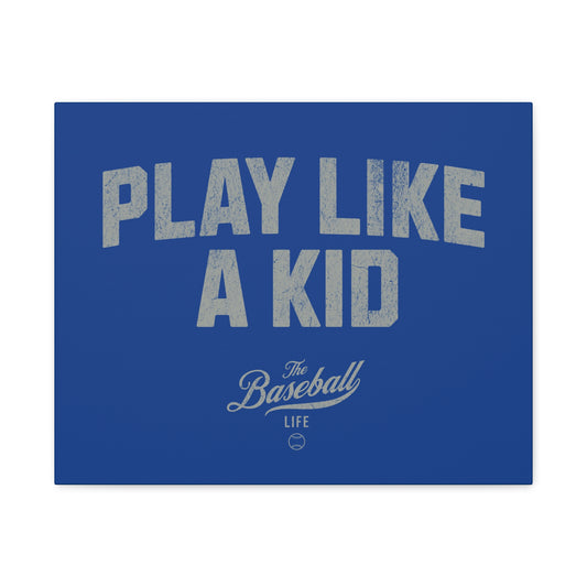 Play Like A Kid Wall Art Canvas_Royal Blue
