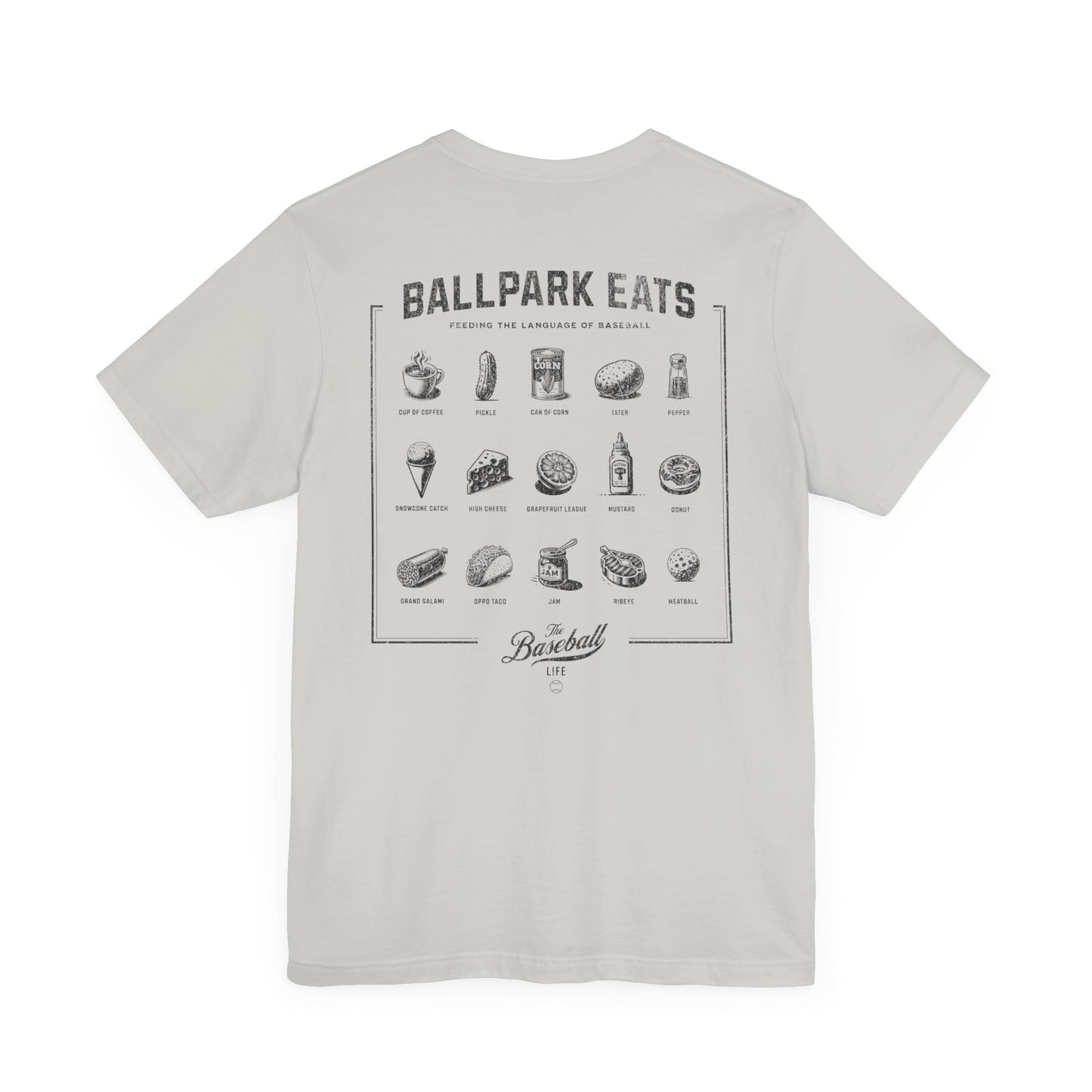 Ballpark Eats_Feeding the Language of Baseball T-Shirt