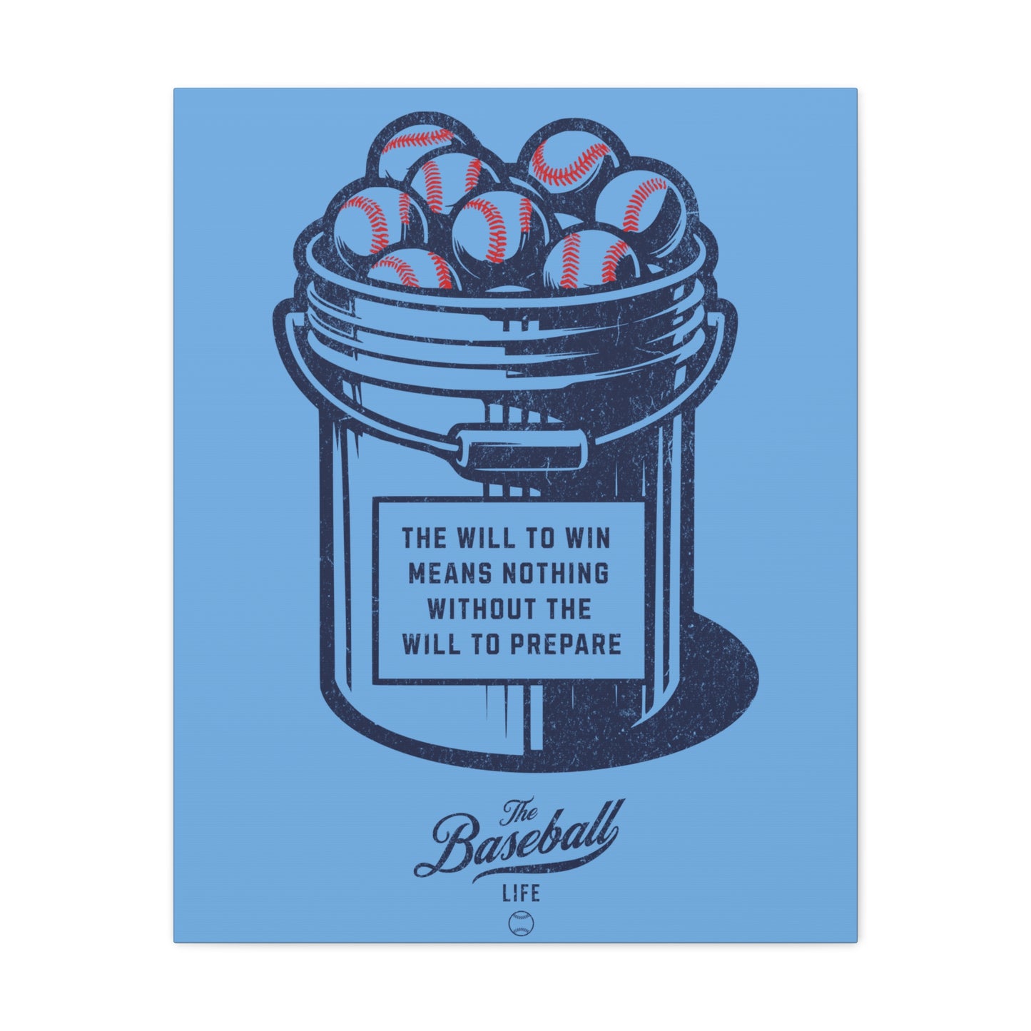 Bucket of Balls (The Will To Prepare) Wall Art Canvas_Carolina Blue Vertical
