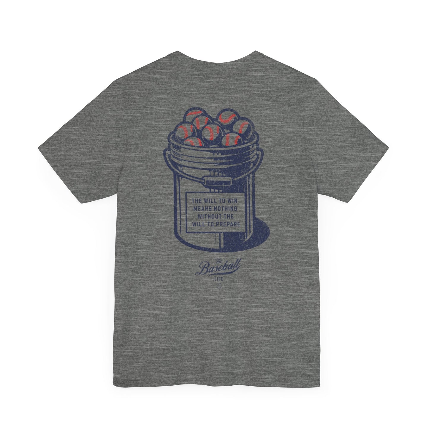 Bucket of Balls (The Will To Prepare) T-Shirt