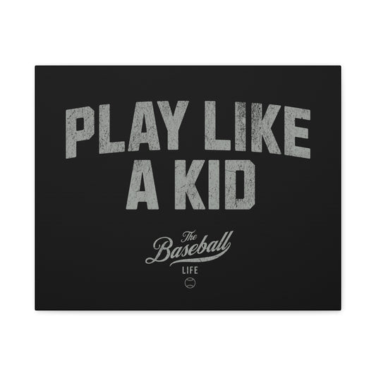 Play Like A Kid Wall Art Canvas_Black
