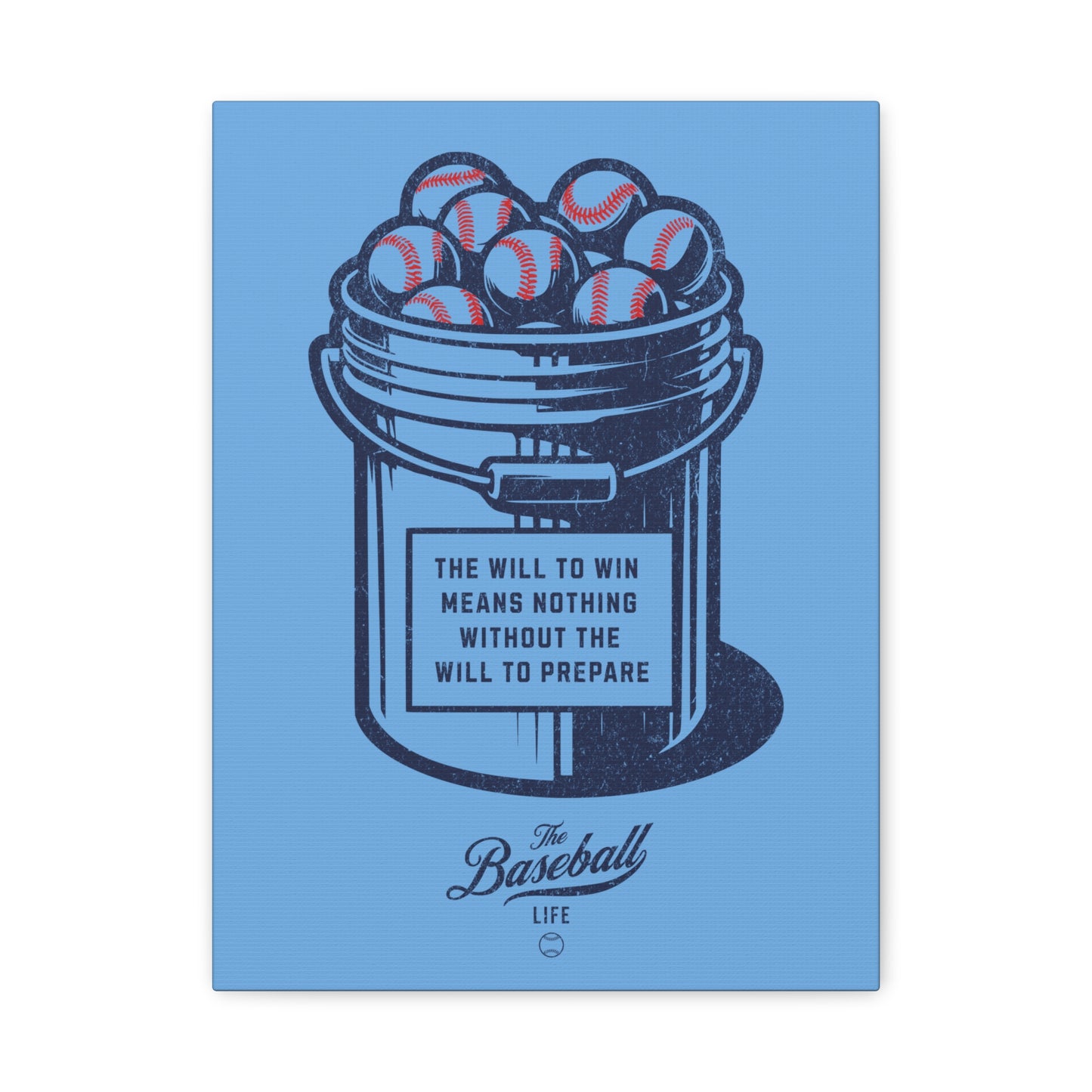 Bucket of Balls (The Will To Prepare) Wall Art Canvas_Carolina Blue Vertical