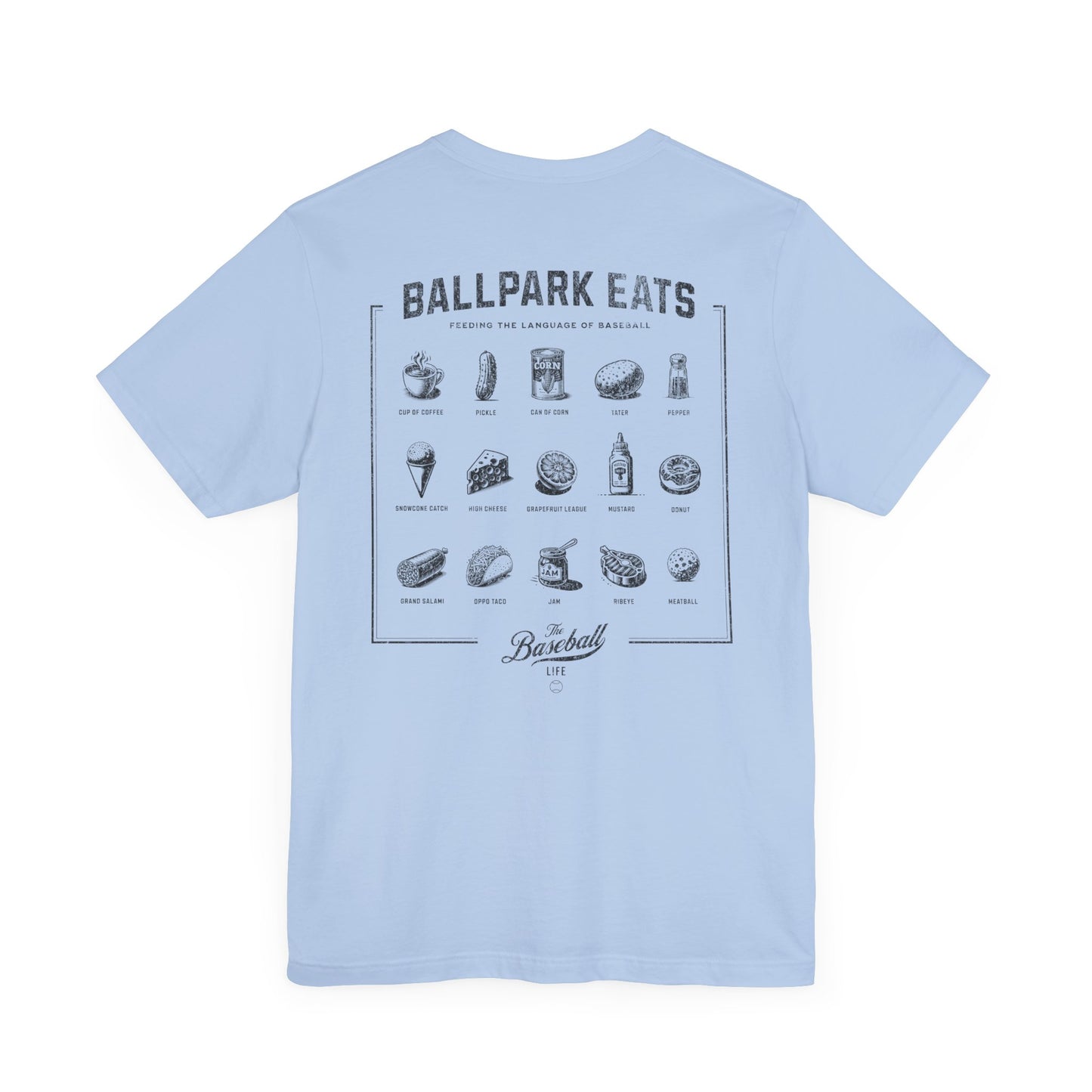 Ballpark Eats_Feeding the Language of Baseball T-Shirt