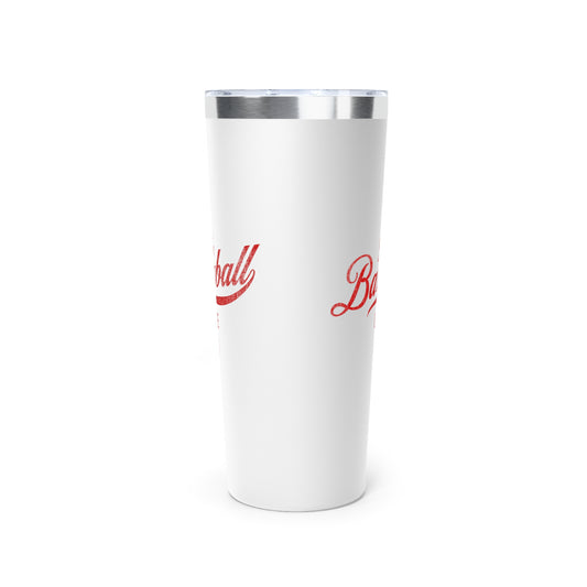 The Baseball Life 22oz Insulated Travel Tumbler_White w Red Print