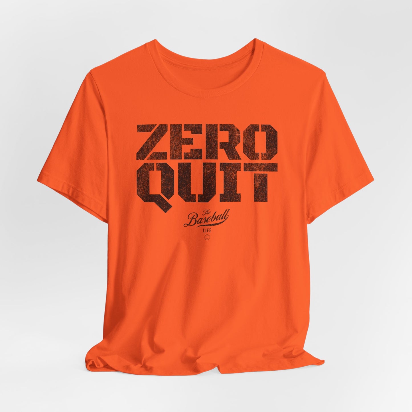 Zero Quit Baseball T-Shirt