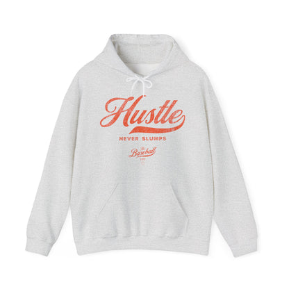 Hustle Never Slumps Hoodie