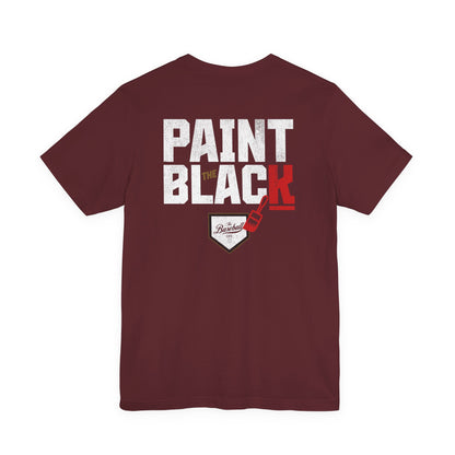 Paint The Black Baseball T-Shirt