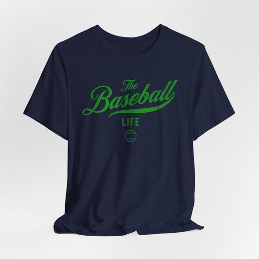 The Baseball Life Classic Script T-Shirt_Green Print