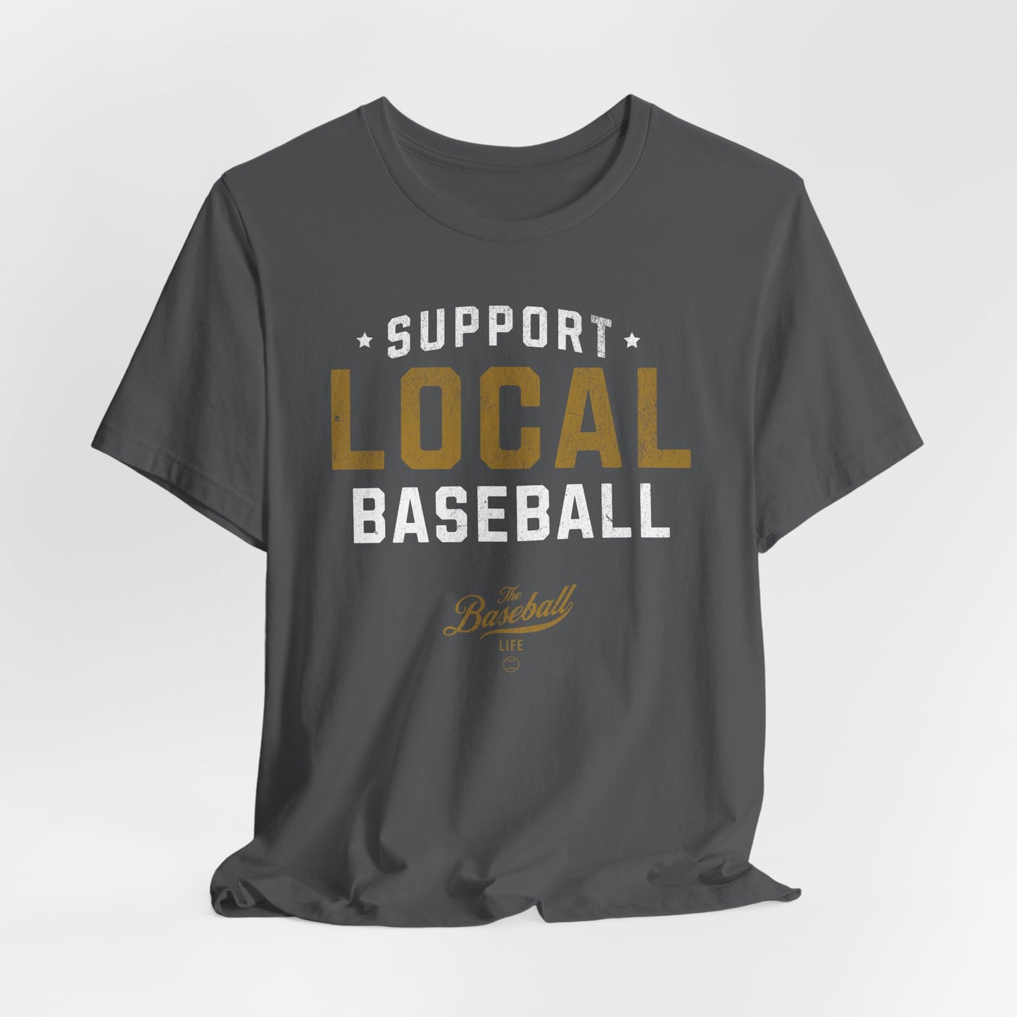 Support Local Baseball T-Shirt