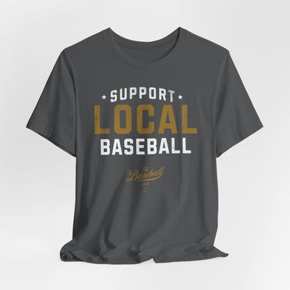 Support Local Baseball T-Shirt