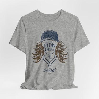 Flow Freely Baseball Hair T-Shirt