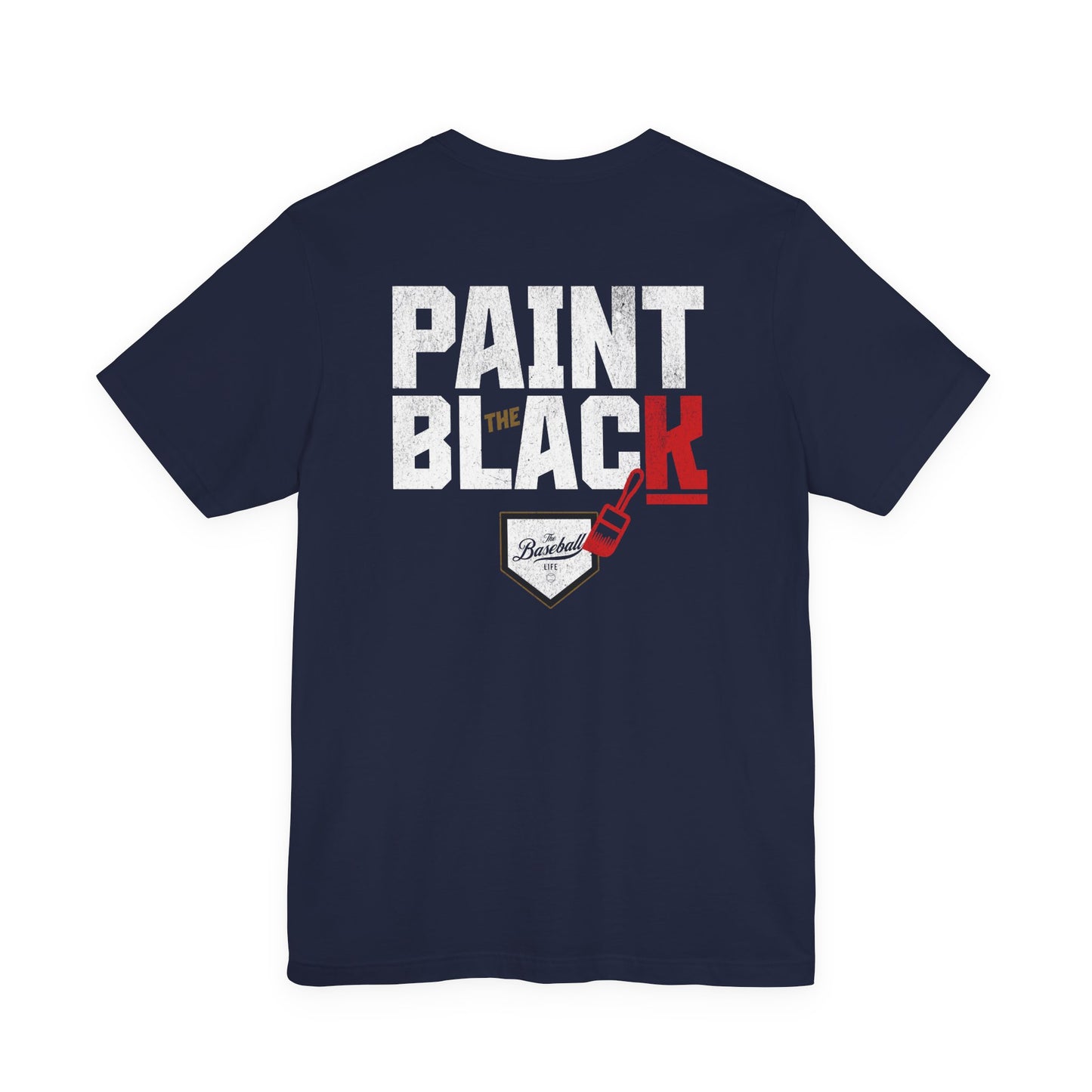 Paint The Black Baseball T-Shirt