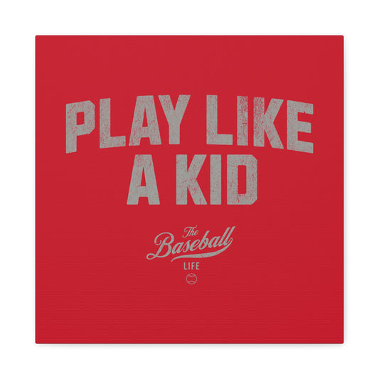 Play Like A Kid Wall Art Canvas_Red