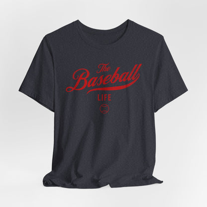 The Baseball Life Classic Script T-Shirt_Red Print