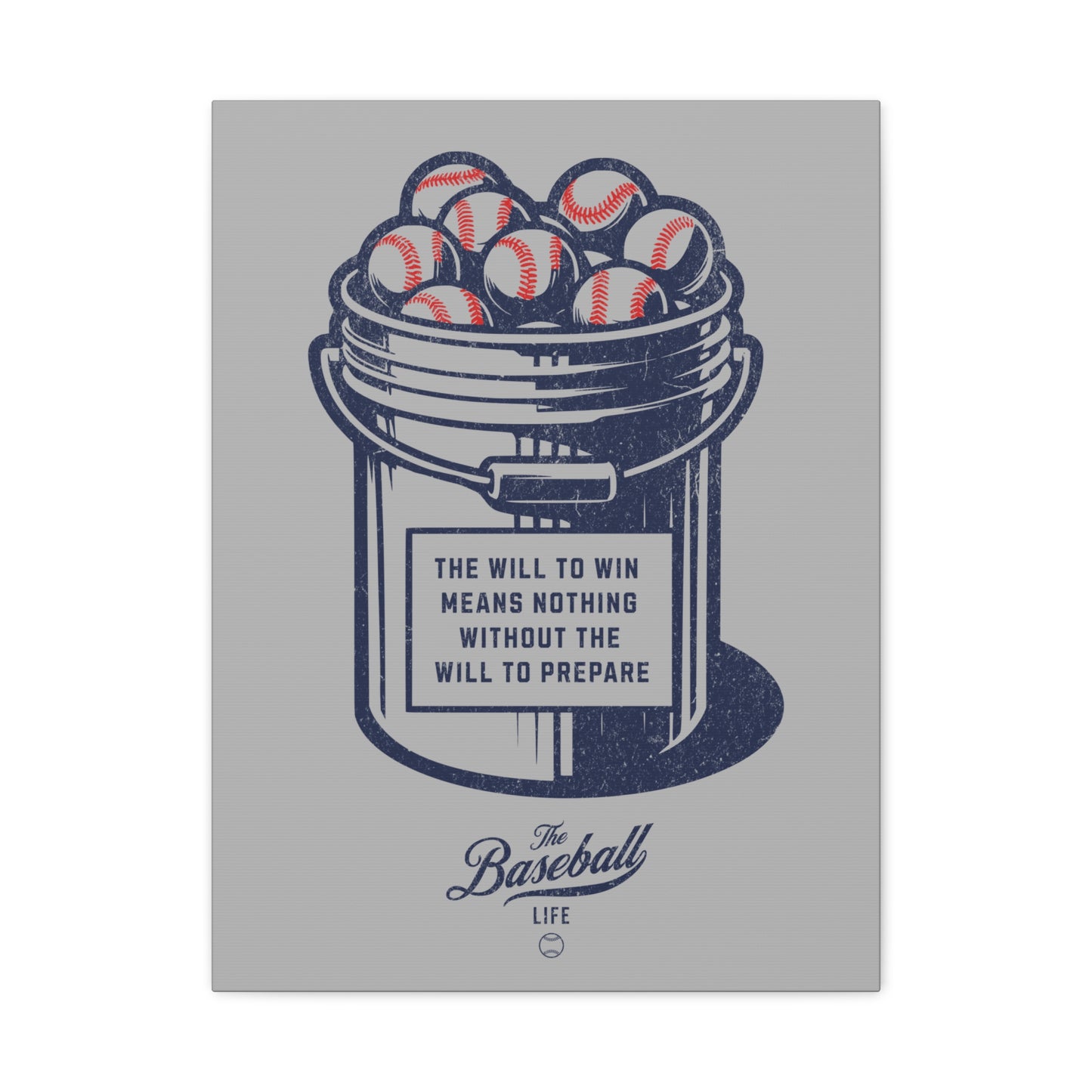 Bucket of Balls (The Will To Prepare) Wall Art Canvas_Gray Vertical