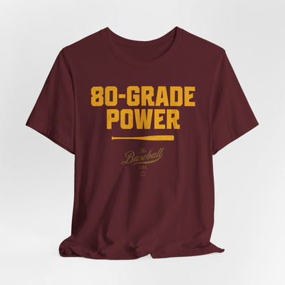 80 Grade Power Baseball T-Shirt