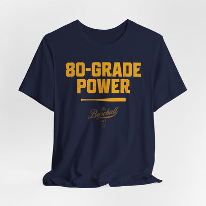 80 Grade Power Baseball T-Shirt