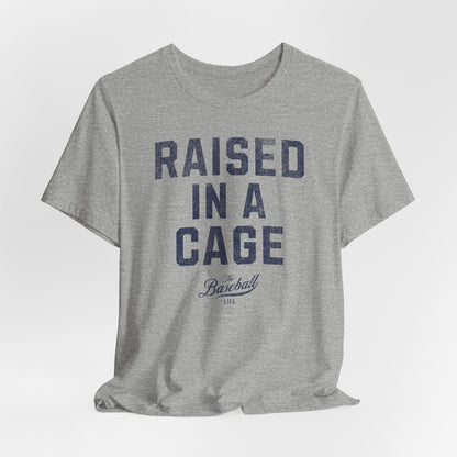 Raised In A Cage Baseball T-Shirt