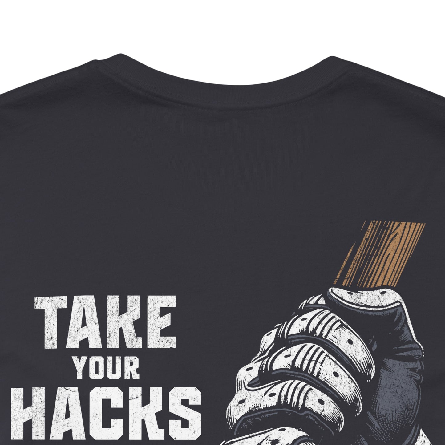 Take Your Hacks Baseball T-Shirt