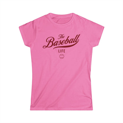 A women's azalea pink cap-sleeve crewneck t-shirt with a maroon logo graphic on the front reading 'The Baseball Life' and a small baseball icon, displayed on a solid white background.