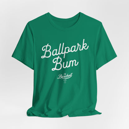 Ballpark Bum T-Shirt