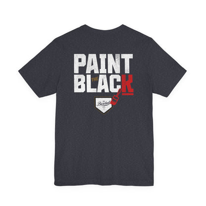 Paint The Black Baseball T-Shirt