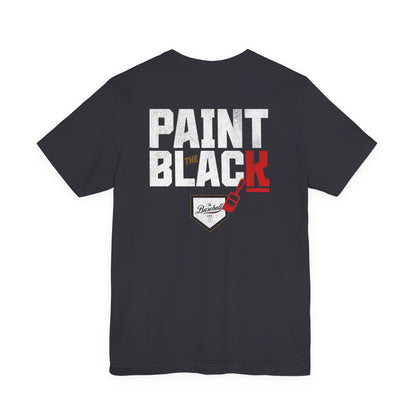 Paint The Black Baseball T-Shirt