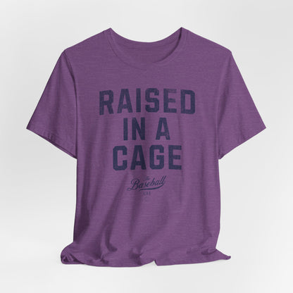 Raised In A Cage Baseball T-Shirt