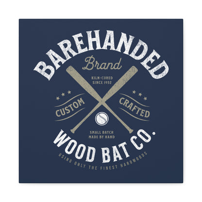 Barehanded Wood Bat Co. Wall Art Canvas