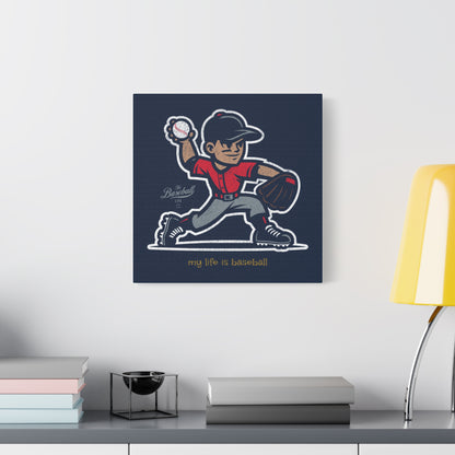 My Life Is Baseball Wall Art Canvas