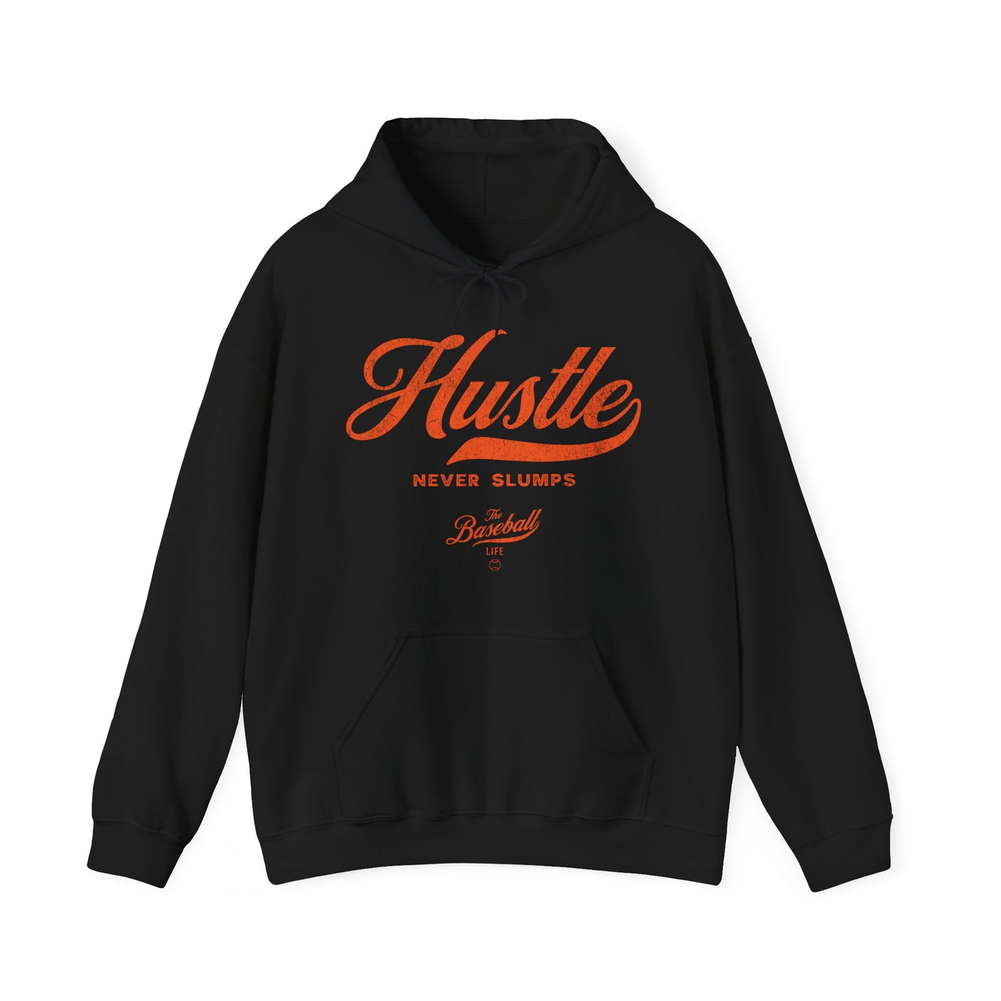Hustle Never Slumps Hoodie
